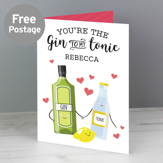 Gin to my Tonic personalised card By Sweetlea Gifts