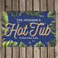Hot Tub Personalised Metal Sign-Personalised Gift By Sweetlea Gifts