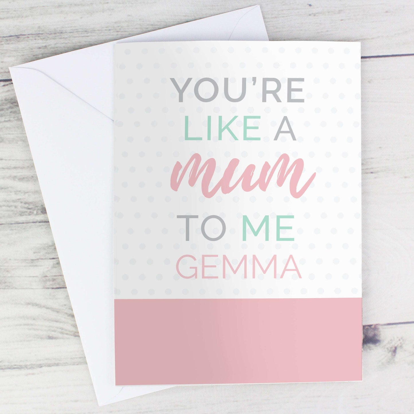 You're like a mum to me personalised polka dot pastel colour greeting card  By Sweetlea Gifts