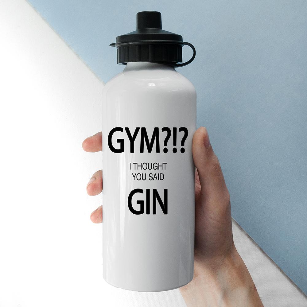 Gym? I Thought You Said Gin Personalised Water Bottle-Personalised Gift By Sweetlea Gifts