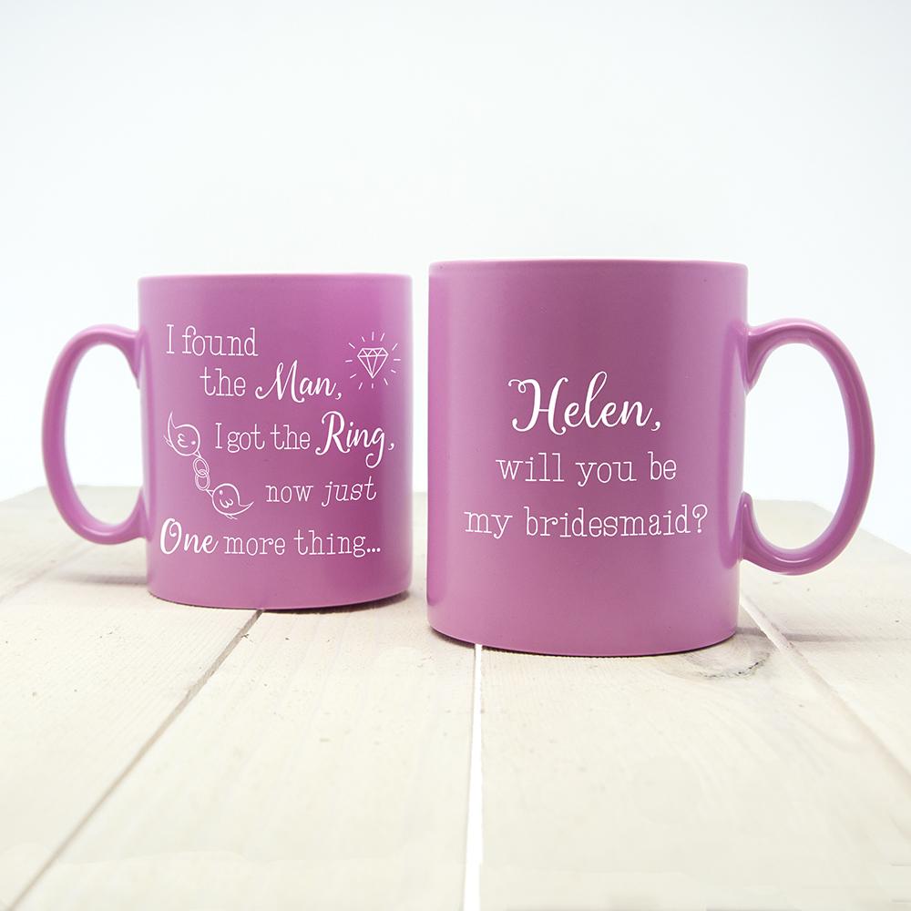 I Found My Man Personalised Bridesmaid Proposal Mug-Personalised Gift By Sweetlea Gifts