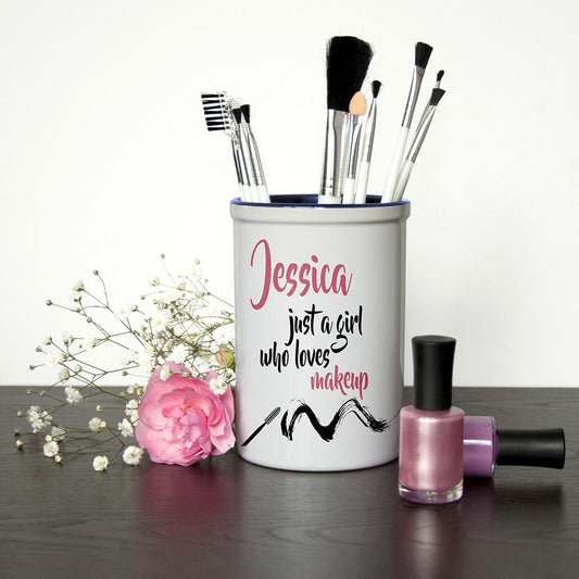 Makeup Brush Holder - 'Just a girl who loves makeup'-Personalised Gift By Sweetlea Gifts