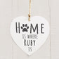 Personalised 'Home is Where' Pet Wooden Heart Decoration-Personalised Gift By Sweetlea Gifts